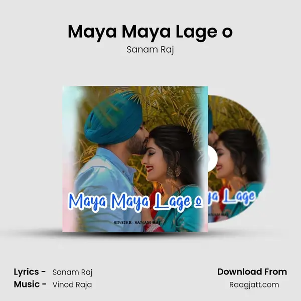 Maya Maya Lage o - Sanam Raj album cover 