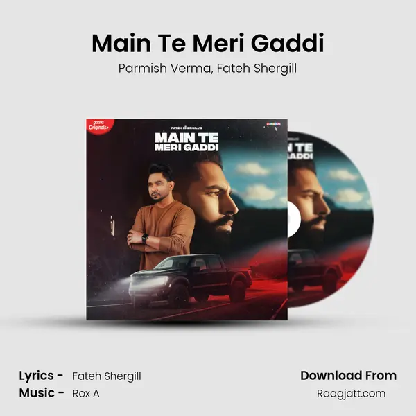 Main Te Meri Gaddi - Parmish Verma album cover 