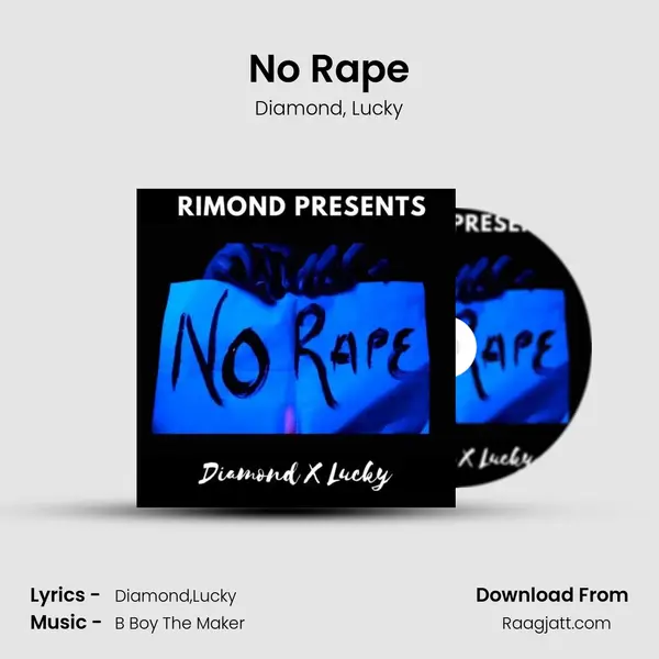 No Rape - Diamond mp3 song