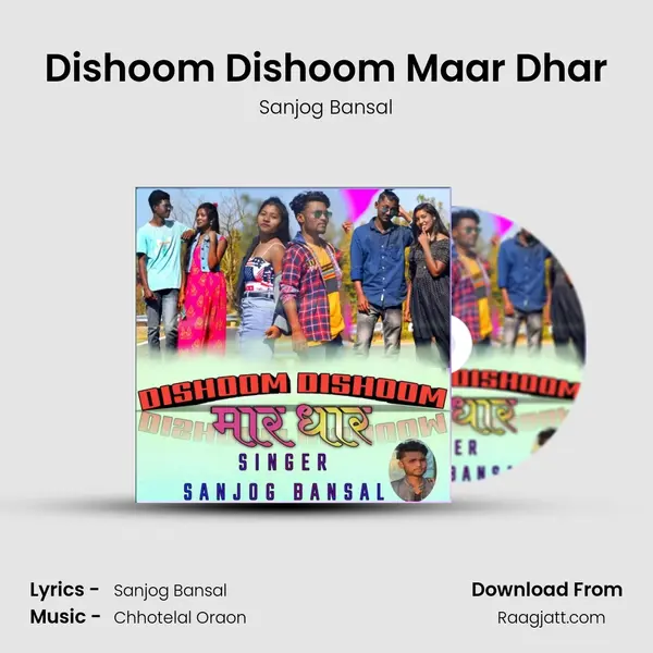 Dishoom Dishoom Maar Dhar - Sanjog Bansal album cover 