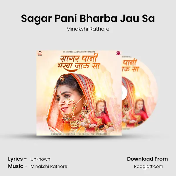 Sagar Pani Bharba Jau Sa - Minakshi Rathore album cover 