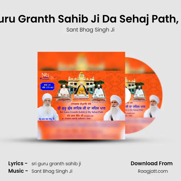 Sri Guru Granth Sahib Ji Da Sehaj Path, Pt. 19 - Sant Bhag Singh Ji album cover 