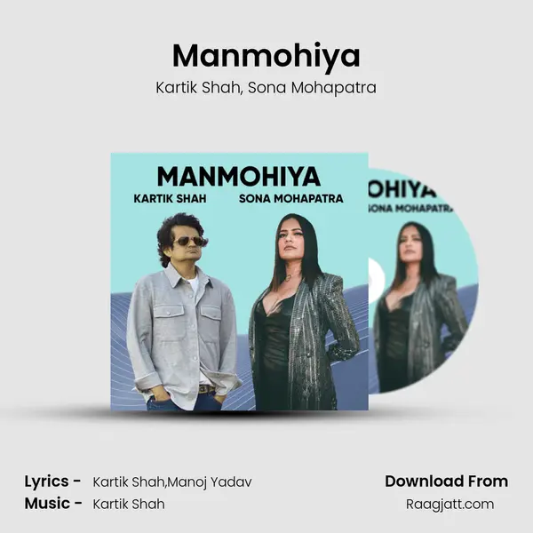 Manmohiya - Kartik Shah album cover 