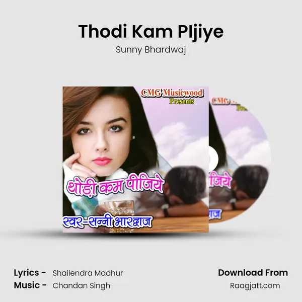 Thodi Kam PIjiye - Sunny Bhardwaj album cover 