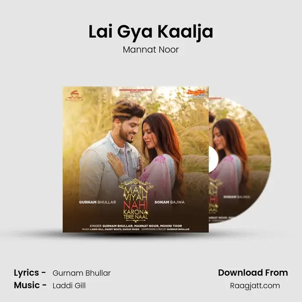 Lai Gya Kaalja - Mannat Noor album cover 