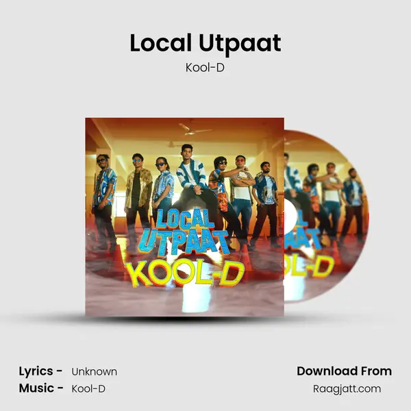 Local Utpaat mp3 song