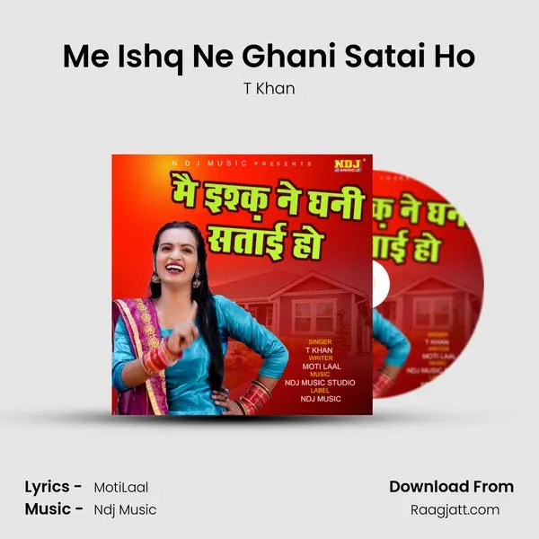 Me Ishq Ne Ghani Satai Ho - T Khan album cover 