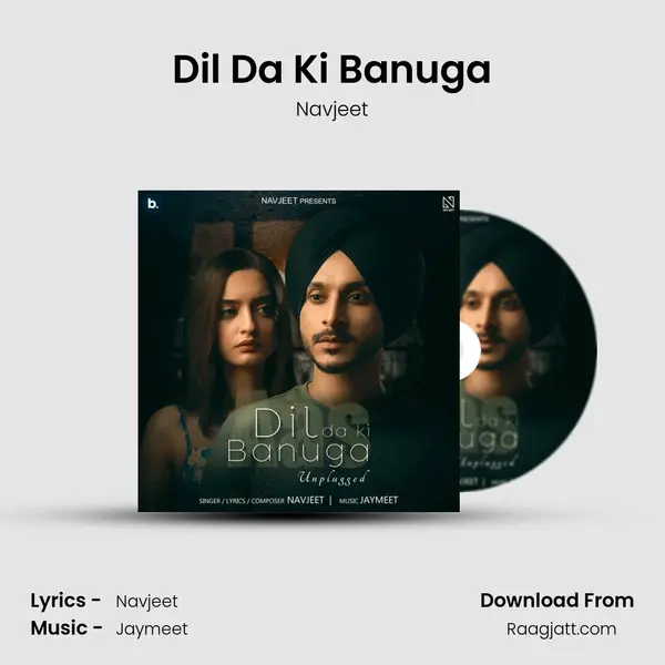 Dil Da Ki Banuga mp3 song