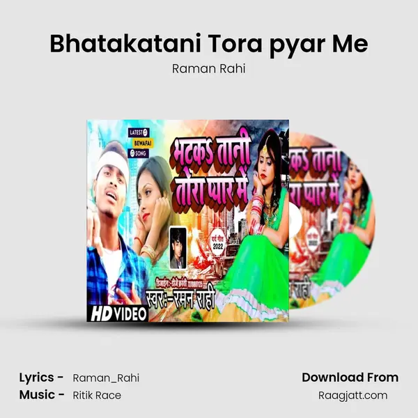 Bhatakatani Tora pyar Me mp3 song