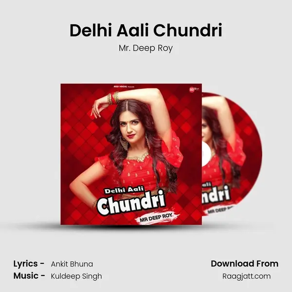 Delhi Aali Chundri mp3 song