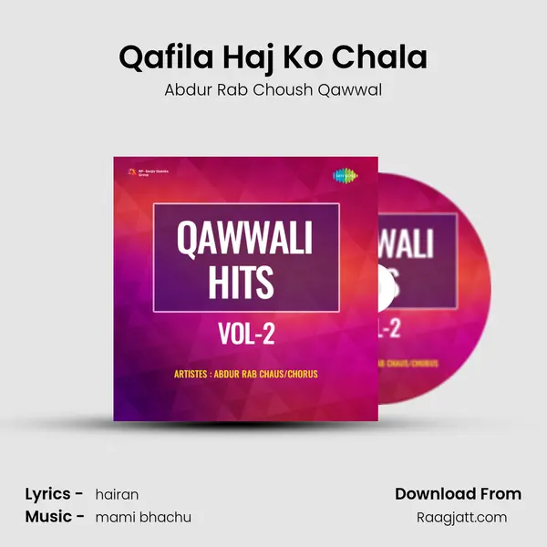 Qafila Haj Ko Chala mp3 song