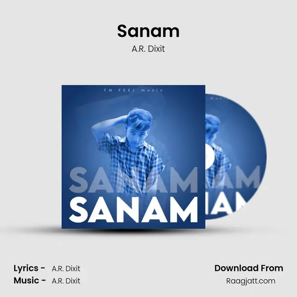 Sanam - A.R. Dixit album cover 