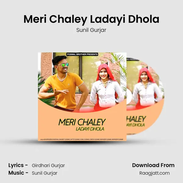 Meri Chaley Ladayi Dhola mp3 song