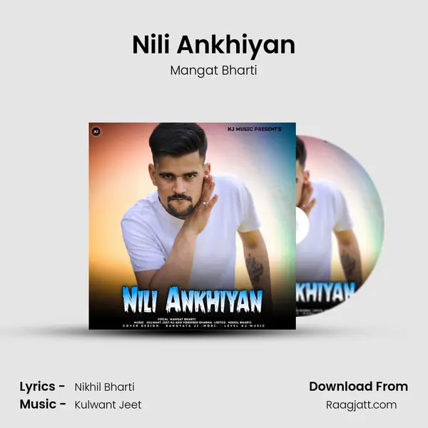 Nili Ankhiyan - Mangat Bharti album cover 