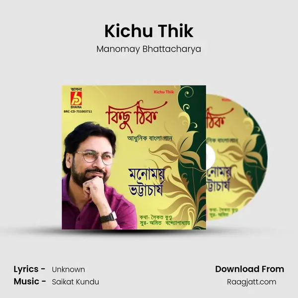 Kichu Thik - Manomay Bhattacharya album cover 