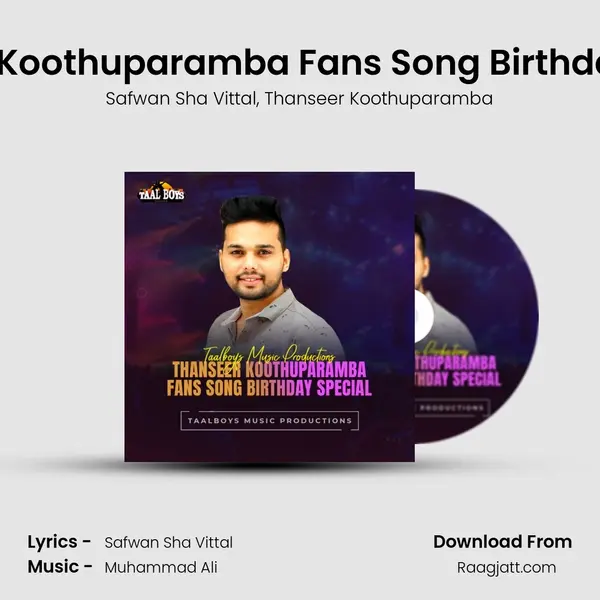 Thanseer Koothuparamba Fans Song Birthday Special - Safwan Sha Vittal album cover 