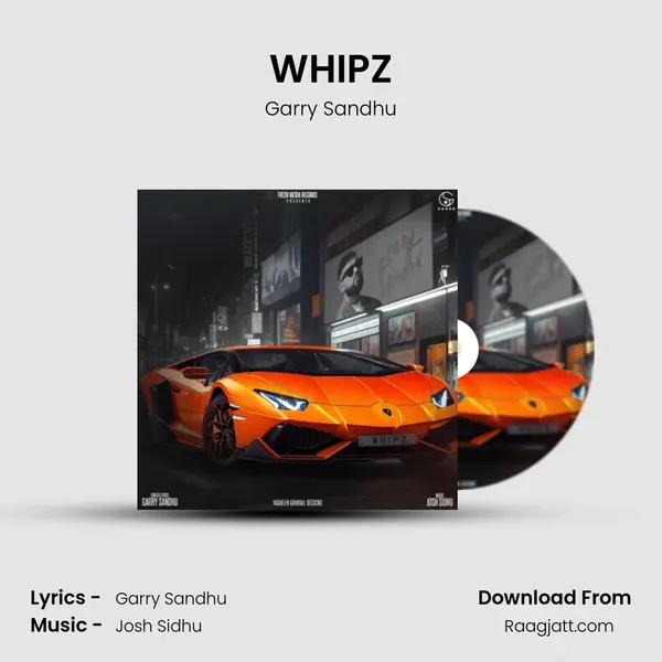 WHIPZ - Garry Sandhu album cover 