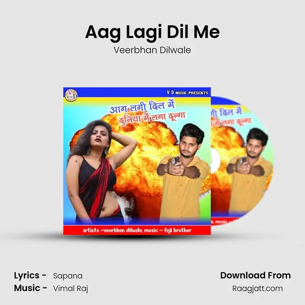 Aag Lagi Dil Me - Veerbhan Dilwale album cover 