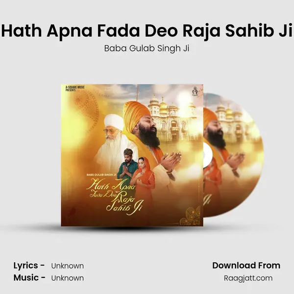 Hath Apna Fada Deo Raja Sahib Ji - Baba Gulab Singh Ji album cover 