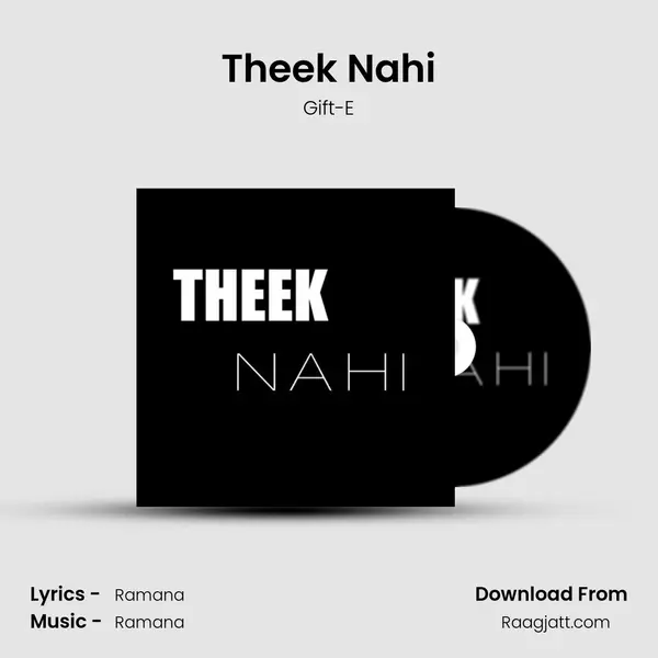 Theek Nahi - Gift-E album cover 