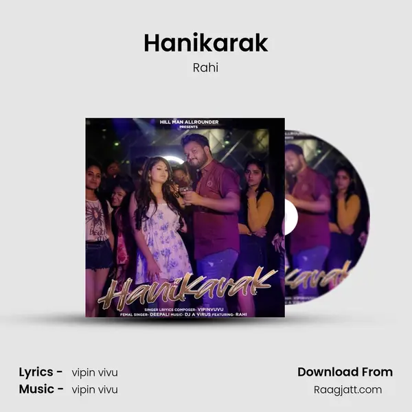 Hanikarak mp3 song