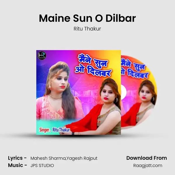 Maine Sun O Dilbar mp3 song