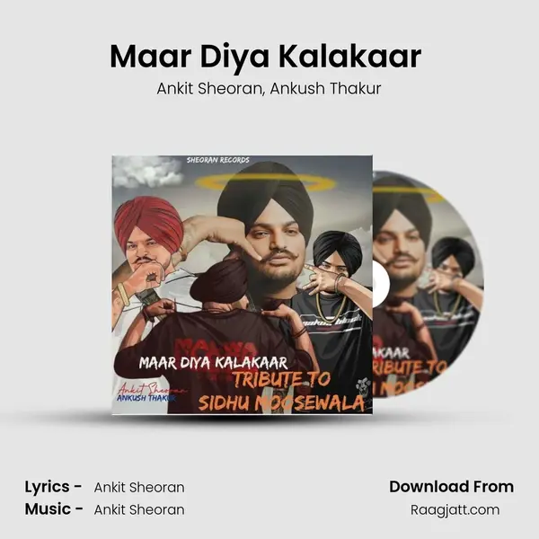 Maar Diya Kalakaar (Tribute to Sidhu Moosewala) mp3 song