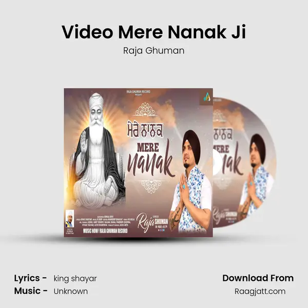 Video Mere Nanak Ji - Raja Ghuman album cover 