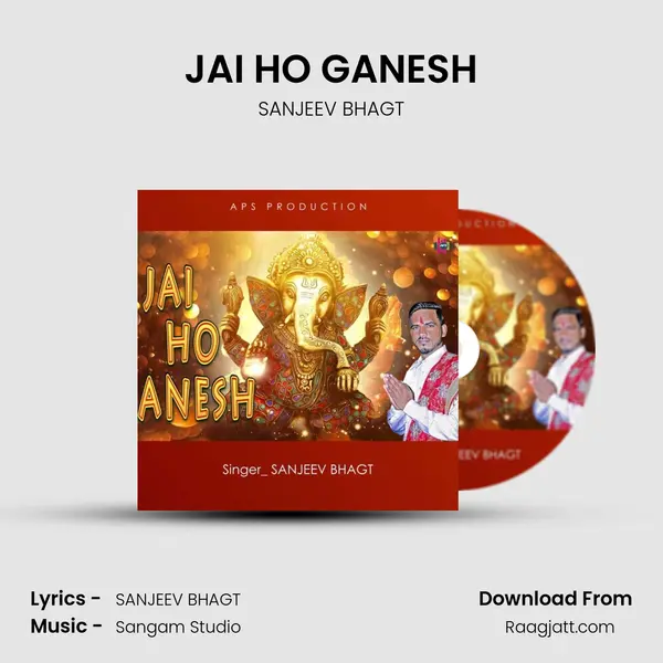 JAI HO GANESH - SANJEEV BHAGT mp3 song