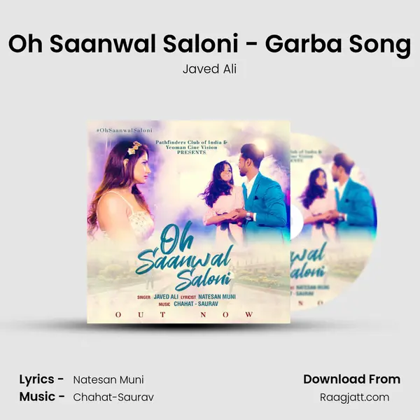 Oh Saanwal Saloni - Garba Song - Javed Ali album cover 