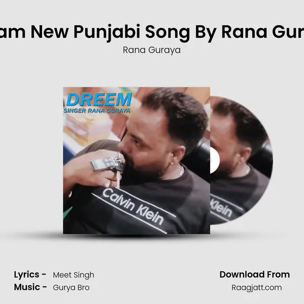 Dream New Punjabi Song By Rana Guraya - Rana Guraya album cover 