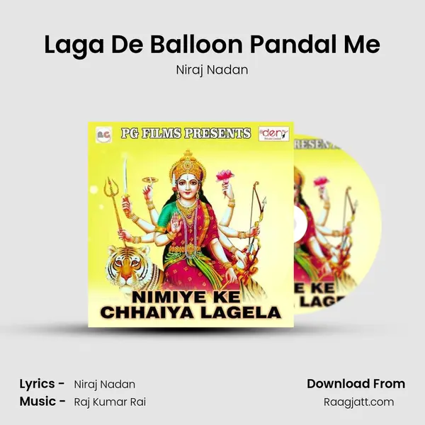 Laga De Balloon Pandal Me - Niraj Nadan album cover 