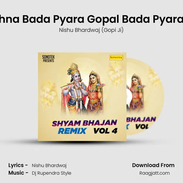 Krishna Bada Pyara Gopal Bada Pyara Hai - Nishu Bhardwaj (Gopi Ji) album cover 