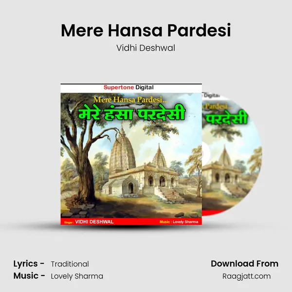 Mere Hansa Pardesi mp3 song