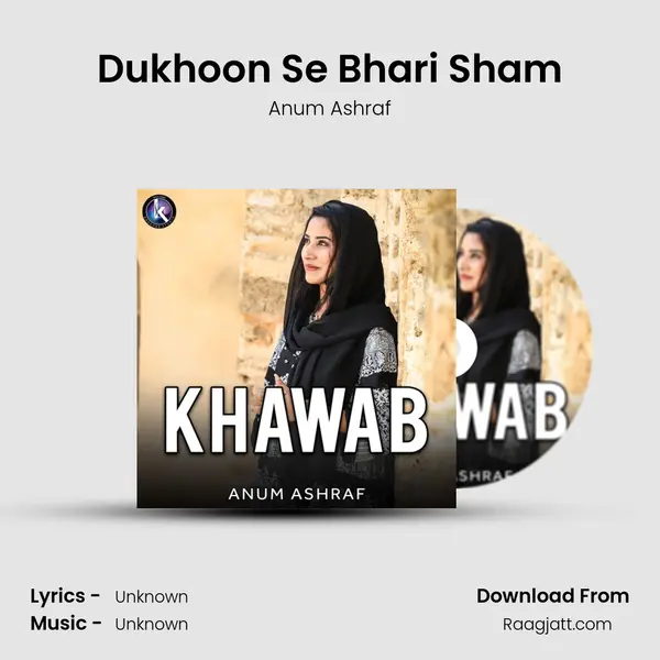 Dukhoon Se Bhari Sham - Anum Ashraf album cover 