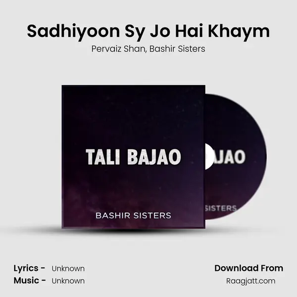 Sadhiyoon Sy Jo Hai Khaym - Pervaiz Shan album cover 