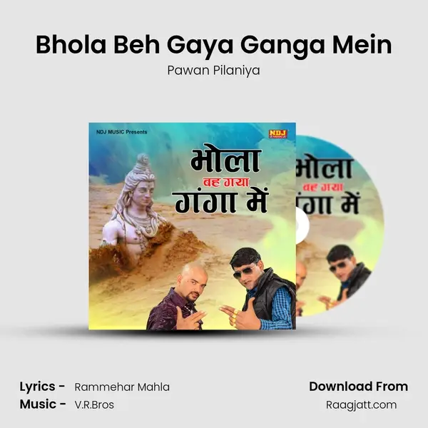 Bhola Beh Gaya Ganga Mein mp3 song