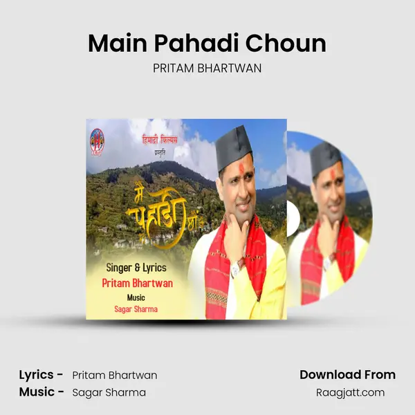 Main Pahadi Choun mp3 song