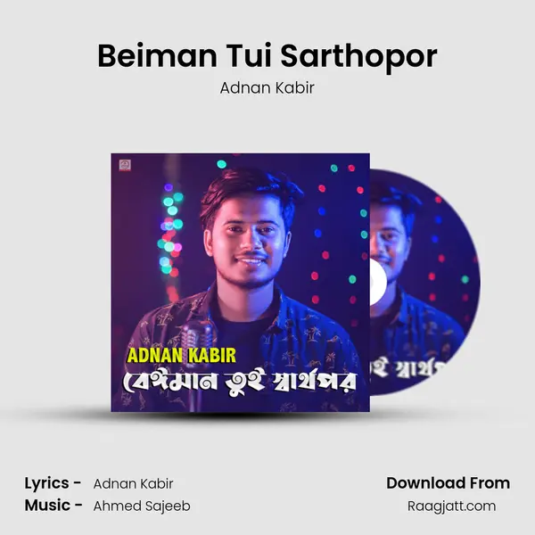 Beiman Tui Sarthopor - Adnan Kabir album cover 