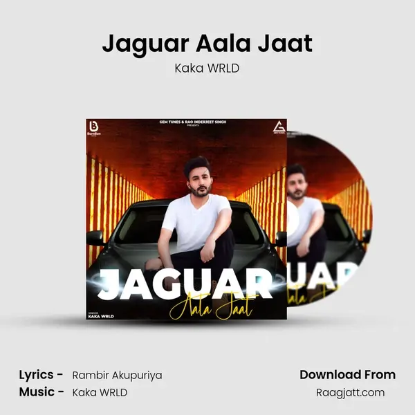 Jaguar Aala Jaat - Kaka WRLD album cover 