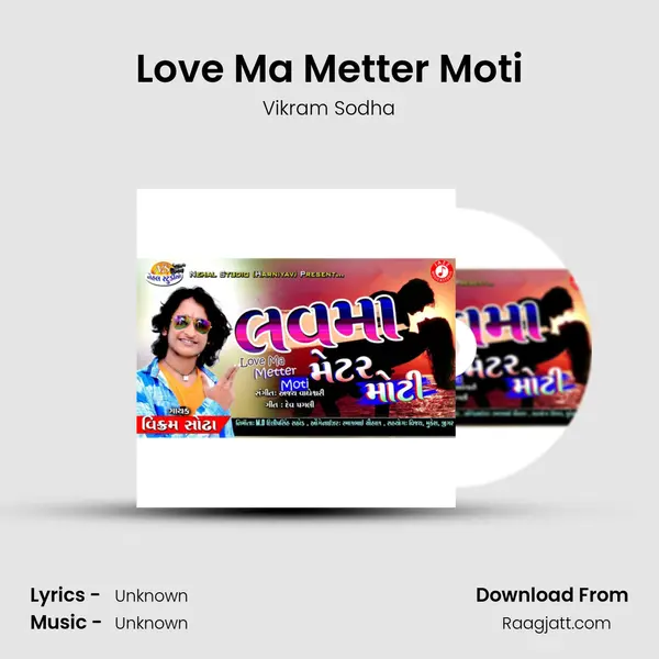 Love Ma Metter Moti - Vikram Sodha album cover 