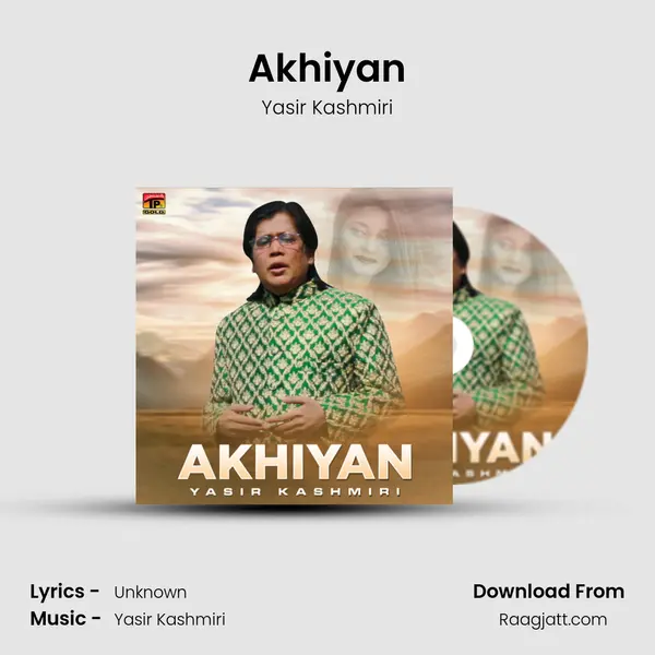 Akhiyan mp3 song