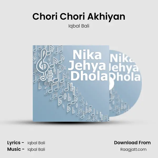 Chori Chori Akhiyan mp3 song