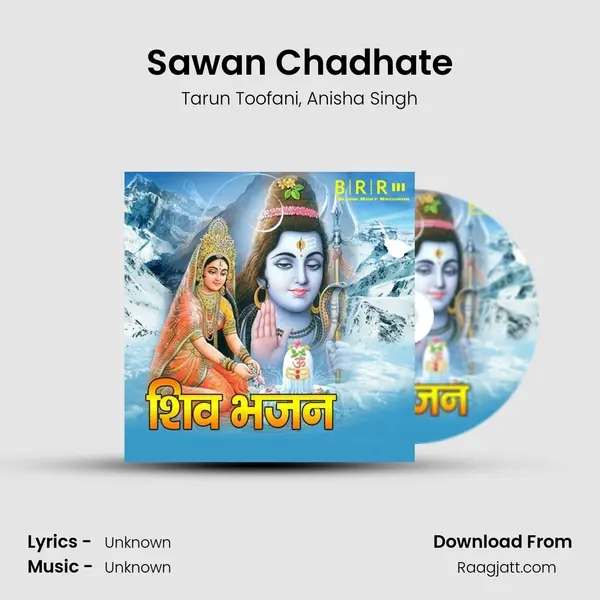 Sawan Chadhate - Tarun Toofani mp3 song