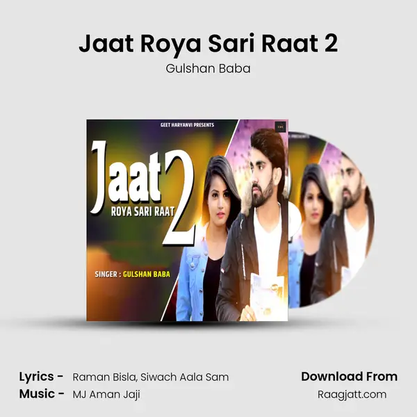 Jaat Roya Sari Raat 2 mp3 song