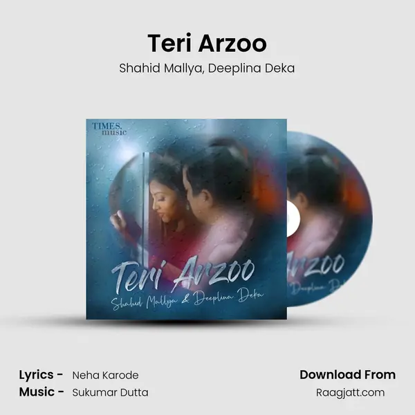 Teri Arzoo - Shahid Mallya album cover 