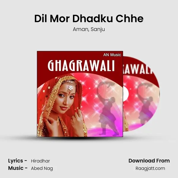 Dil Mor Dhadku Chhe mp3 song