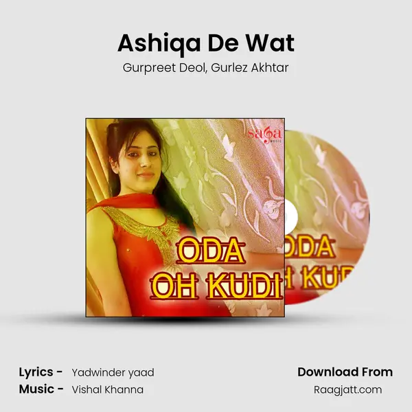 Ashiqa De Wat - Gurpreet Deol album cover 