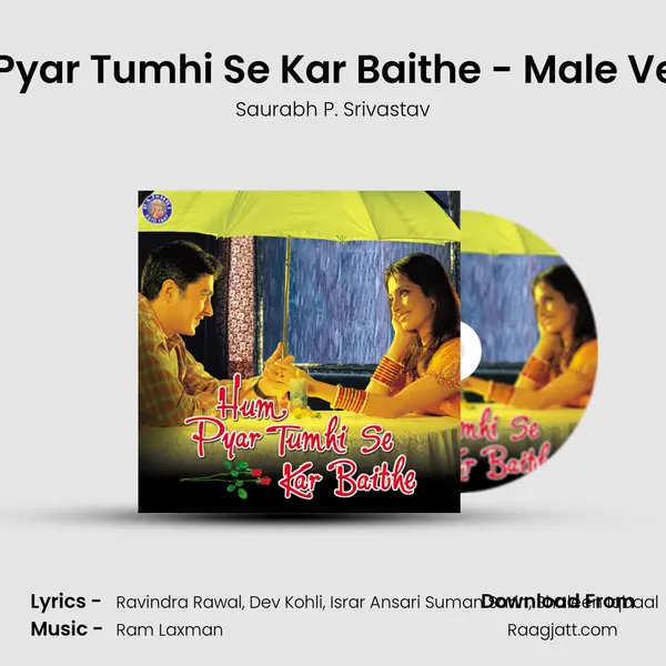 Hum Pyar Tumhi Se Kar Baithe - Male Version mp3 song