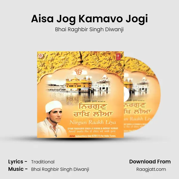 Aisa Jog Kamavo Jogi - Bhai Raghbir Singh Diwanji album cover 